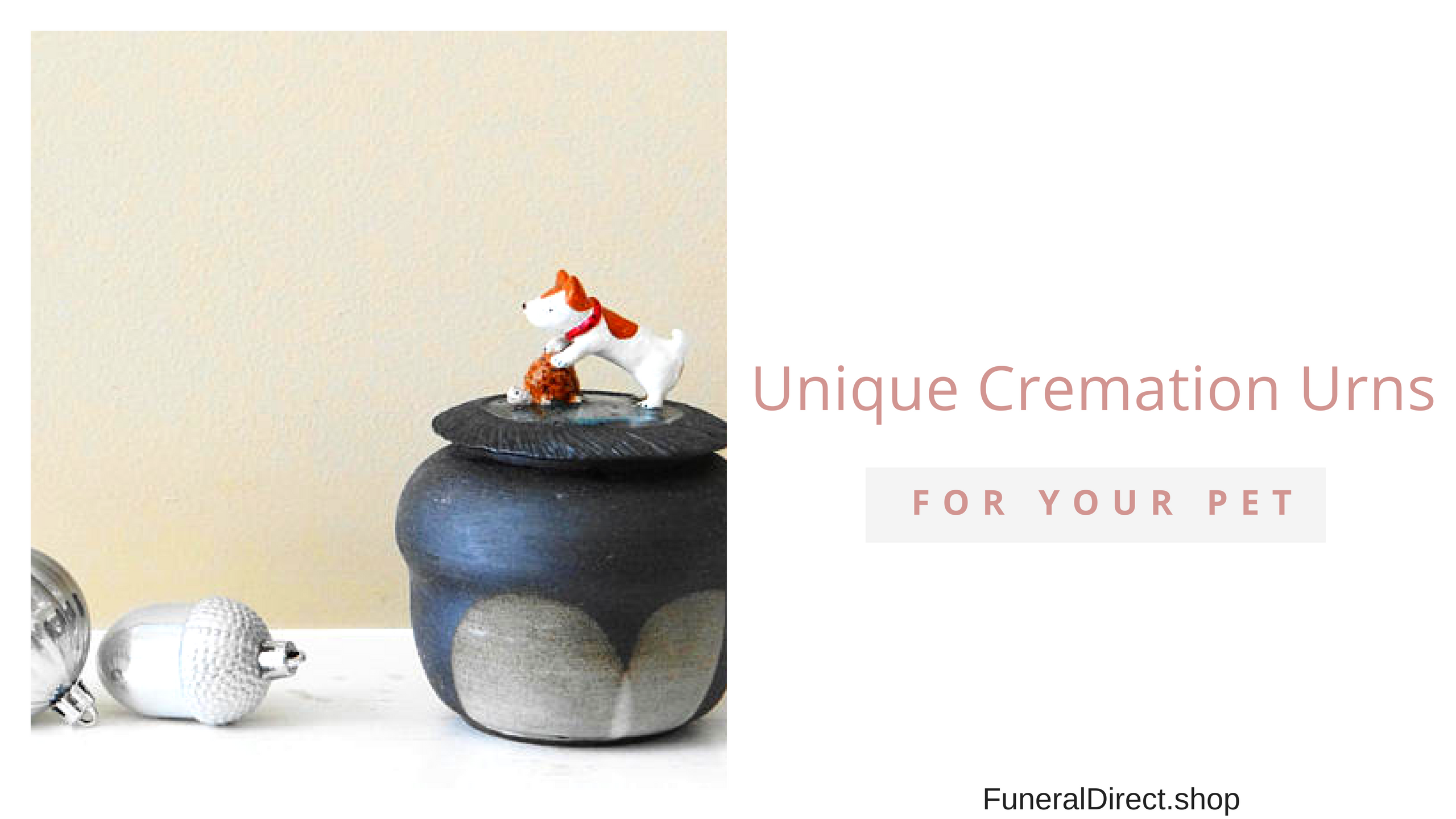 Unique Pet Cremation Urns to Display Your Pet's Personality – Funeral