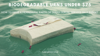 This "Cheap Biodegradable Urn" Is Flying off Shelves & Into The Ocean...Here's Why
